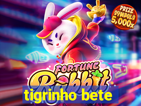 tigrinho bete